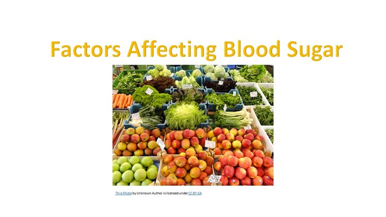 Factors Affecting Blood Sugar Levels